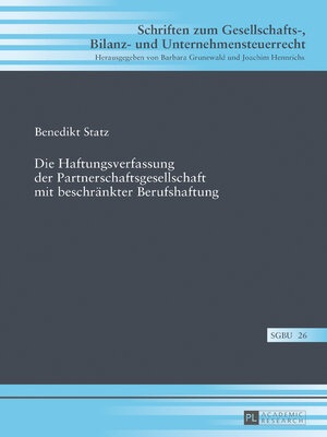 cover image of Die Haftungsverfassung der Partnerschaftsgesellschaft mit beschränkter Berufshaftung